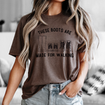 Boots are Made for Walking