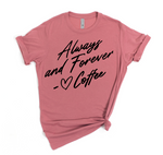 ALWAYS & FOREVER COFFEE